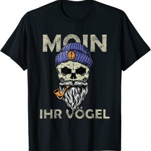 Moin Ihr Vögel - Norddeutschland - Norden Moin Moin Hamburg T-Shirt