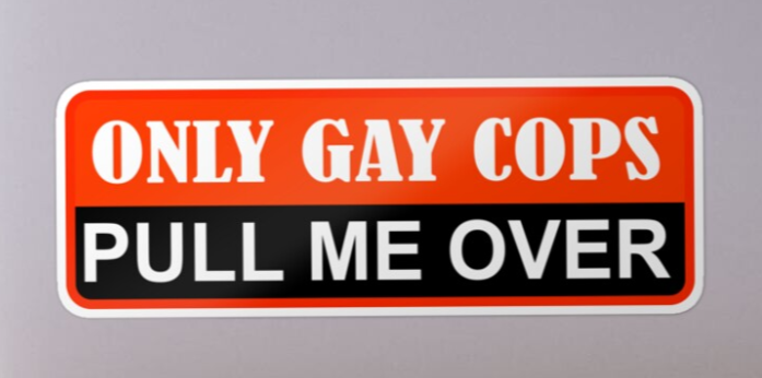 Only Gay Cops Pull me Over
