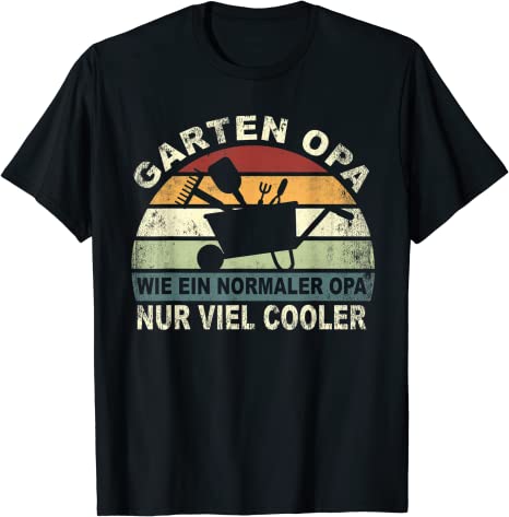 Herren Gärtner Opa Landschaftsbau Großvater Gartenarbeit Garten T-Shirt