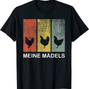 Hühner Meine Mädels - Landwirtin Landwirt Hühnerhof T-Shirt