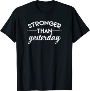 Stronger than Yesterday