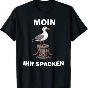Moin Moin Ihr Spacken Möve Nordsee plattdeusches Motiv T-Shirt