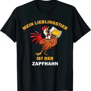 Mein Lieblingstier ist der Zapfhahn Bier Sauf Party T-Shirt
