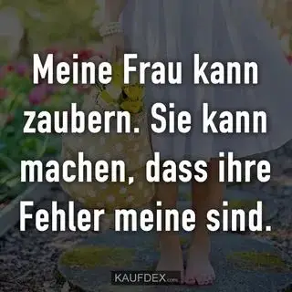 Lustige Sprüche für Frauen & Witzige Geburtstagswünsche 13 Was ist der Unterschied zwischen Frauen und Lebensmitteln? Wenn Sie verdorben sind, dann sind sie genießbar.