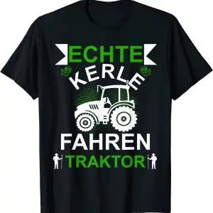 Echte Kerle fahren Traktor